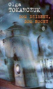 Dom-dzienny-dom-nocny_Olga-Tokarczuk